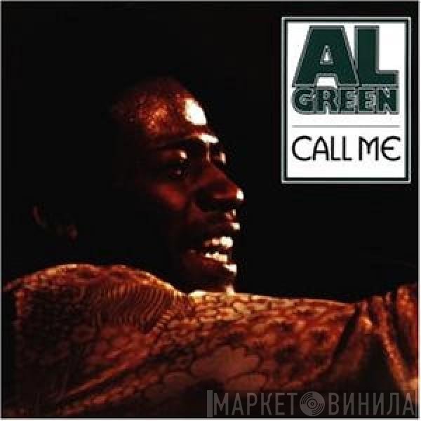 Al Green  - Call Me