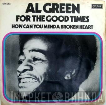 Al Green  - For The Good Times