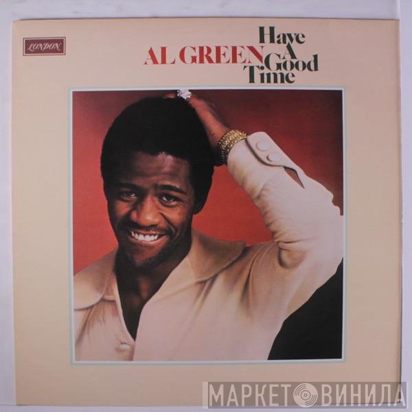 Al Green  - Have A Good Time