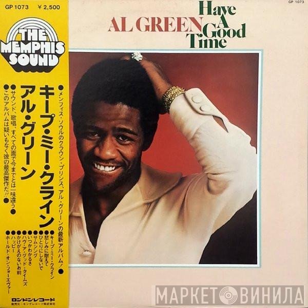 Al Green  - Have A Good Time