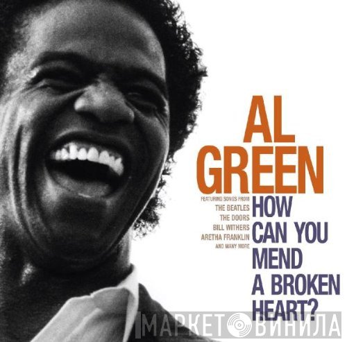 Al Green - How Can You Mend a Broken Heart