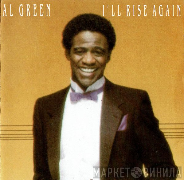 Al Green  - I'll Rise Again