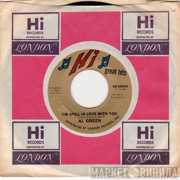 Al Green - I'm Still In Love With You / You Ought To Be With Me