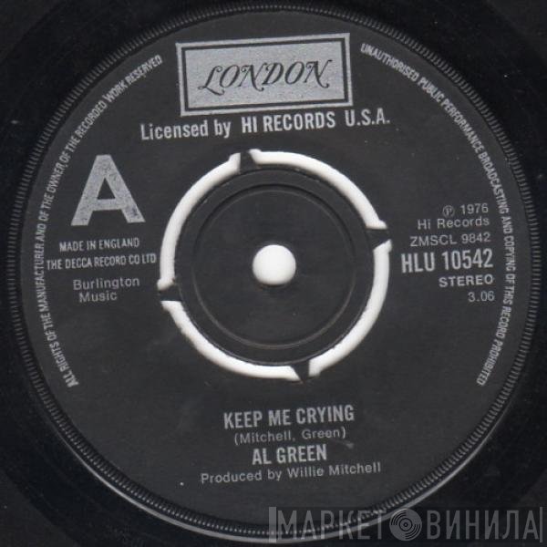 Al Green - Keep Me  Crying