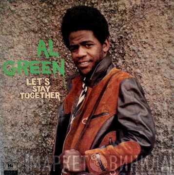 Al Green  - Let's Stay Together