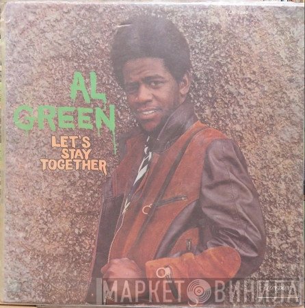 Al Green  - Let's Stay Together