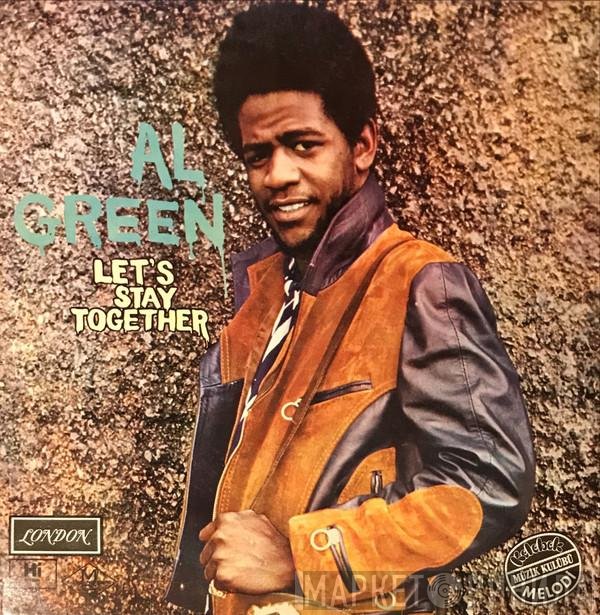 Al Green  - Let's Stay Together