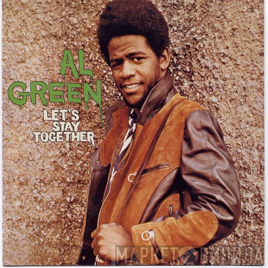 Al Green  - Let's Stay Together