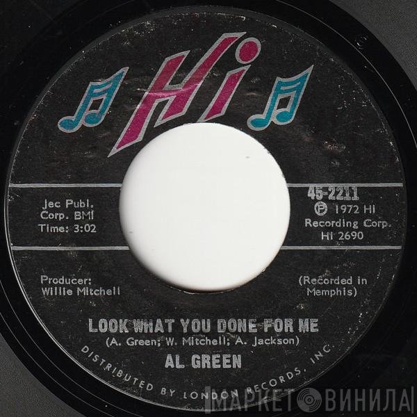 Al Green - Look What You Done For Me