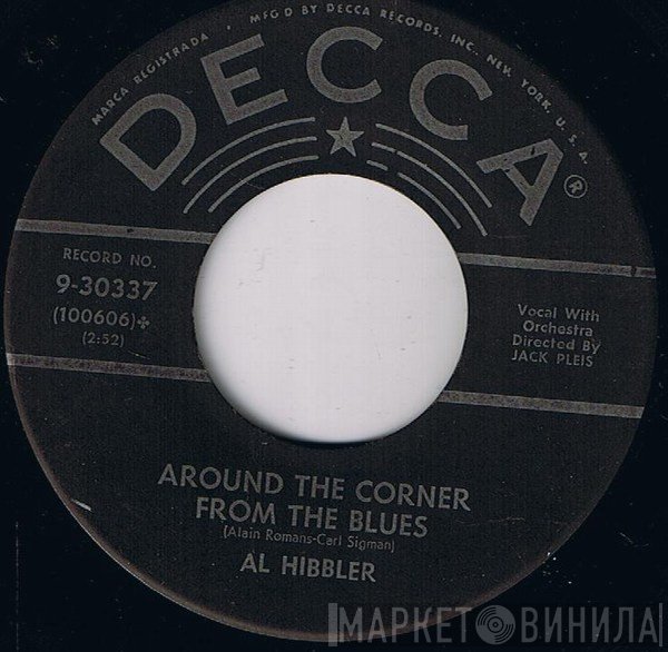 Al Hibbler - Around The Corner From The Blues / I Complain