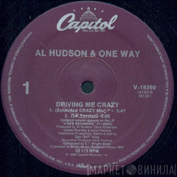 Al Hudson & One Way  - Driving Me Crazy