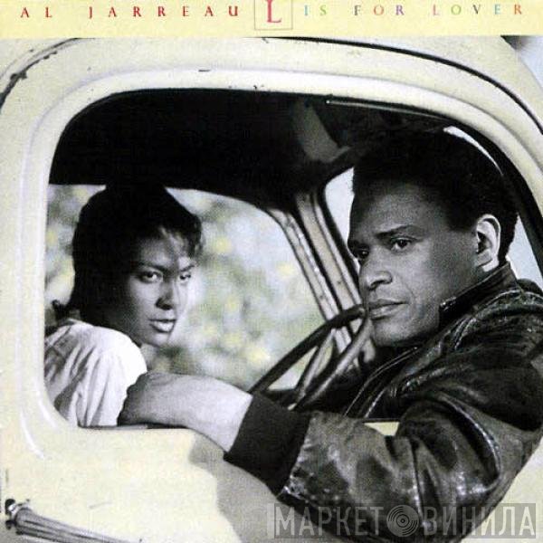 Al Jarreau  - L Is For Lover