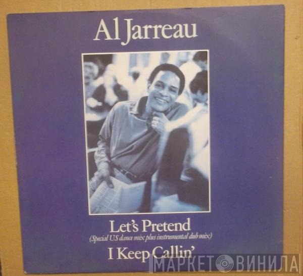Al Jarreau - Let's Pretend / I Keep Callin'