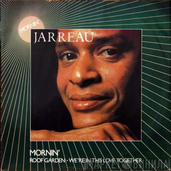 Al Jarreau - Mornin'