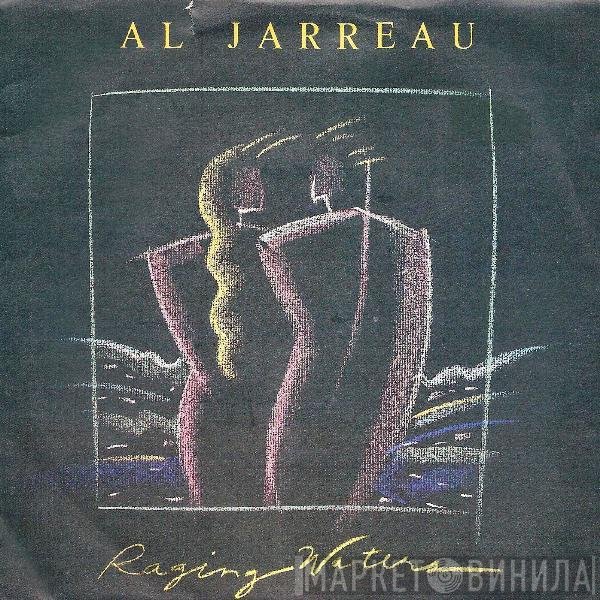 Al Jarreau  - Raging Waters