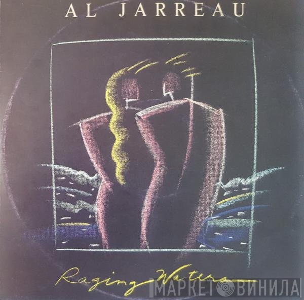 Al Jarreau  - Raging Waters