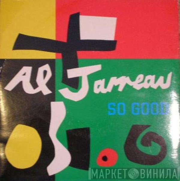 Al Jarreau  - So Good