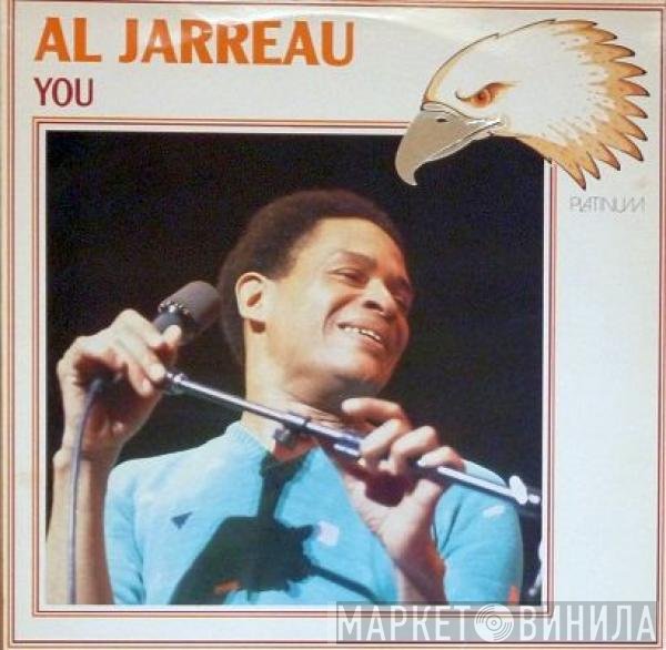 Al Jarreau - You