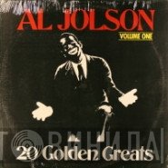 Al Jolson - 20 Golden Greats Volume One