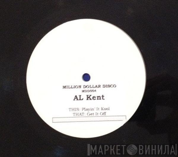 Al Kent  - Playin' It Kool
