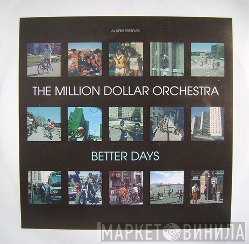 Al Kent Presents Million Dollar Orchestra  - Better Days