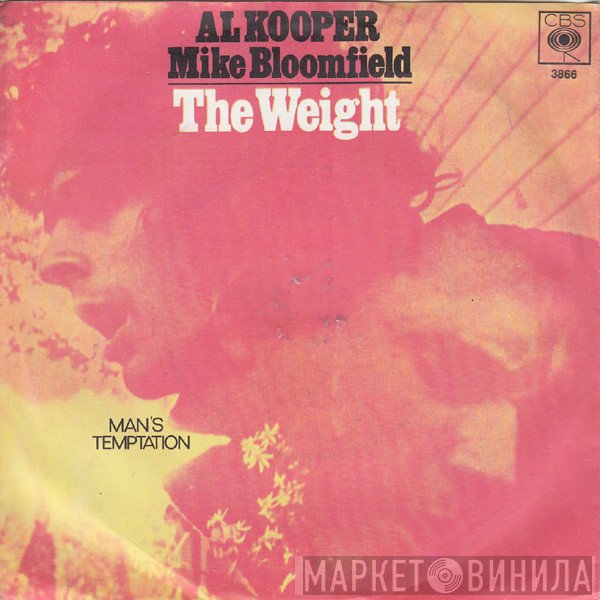 Al Kooper & Mike Bloomfield  - The Weight