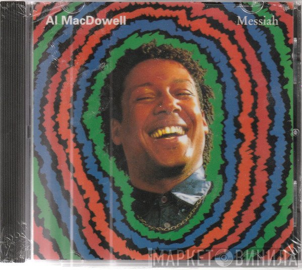 Al MacDowell  - Messiah