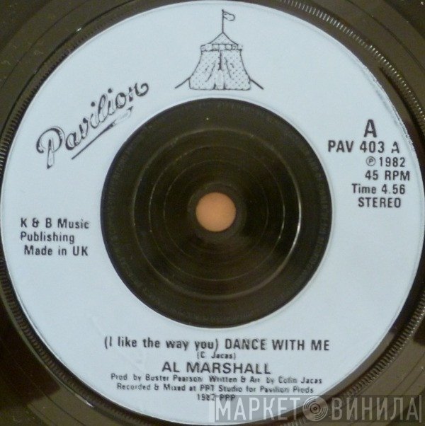 Al Marshall - (I Like The Way You) Dance With Me