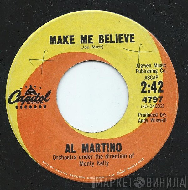 Al Martino  - Make Me Believe