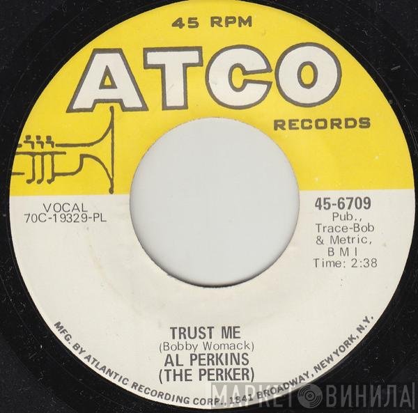 Al Perkins  - Trust Me / So Long