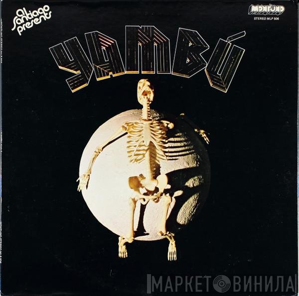 Al Santiago Presents Yambú  - Yambú