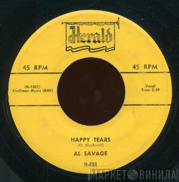 Al Savage - Happy Tears / Still In Love With You