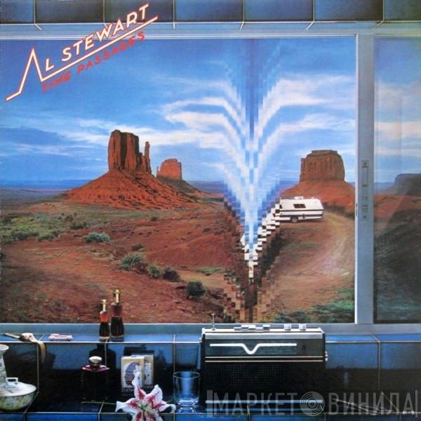 Al Stewart  - Time Passages