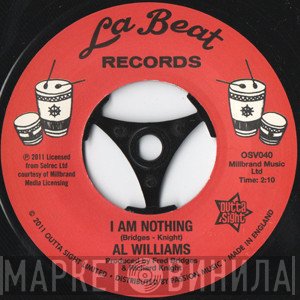 Al Williams  - I Am Nothing / I Am Nothing (Instrumental)