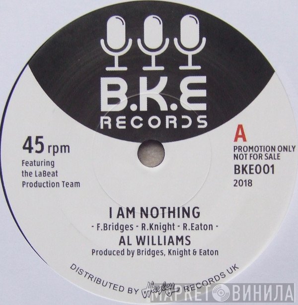 Al Williams  - I Am Nothing