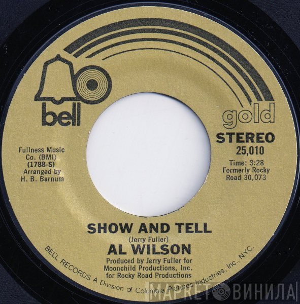 Al Wilson  - Show And Tell