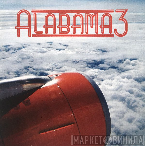 Alabama 3  - M.O.R.