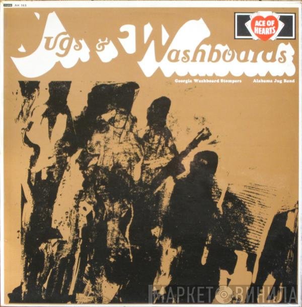 Alabama Jug Band, The Georgia Washboard Stompers - Jugs & Washboards