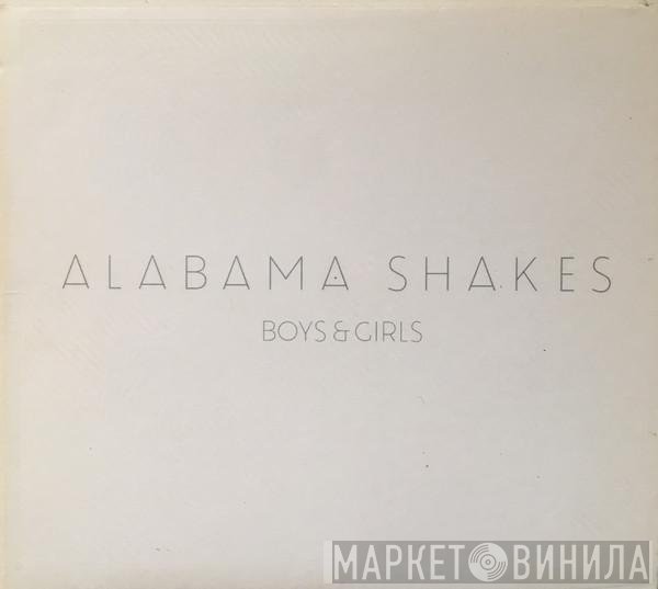 Alabama Shakes - Boys & Girls