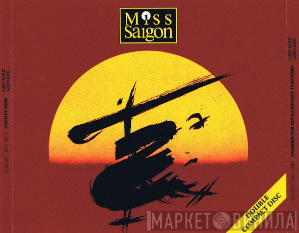 Alain Boublil & Claude-Michel Schönberg  - Miss Saigon