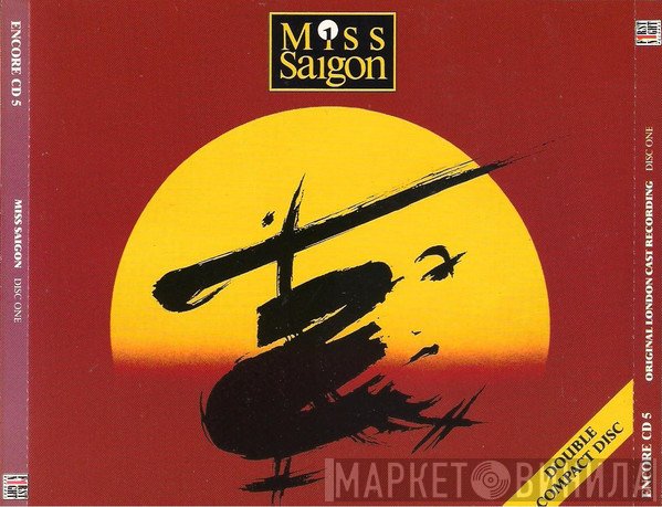 Alain Boublil, Claude-Michel Schönberg - Miss Saigon