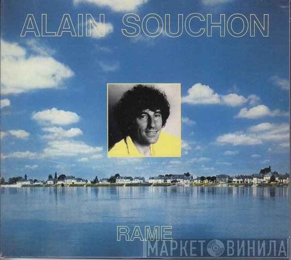 Alain Souchon  - Rame