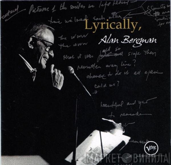 Alan Bergman  - Lyrically, Alan Bergman