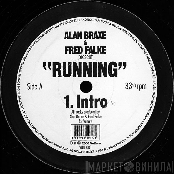 Alan Braxe &amp; Fred Falke - Running