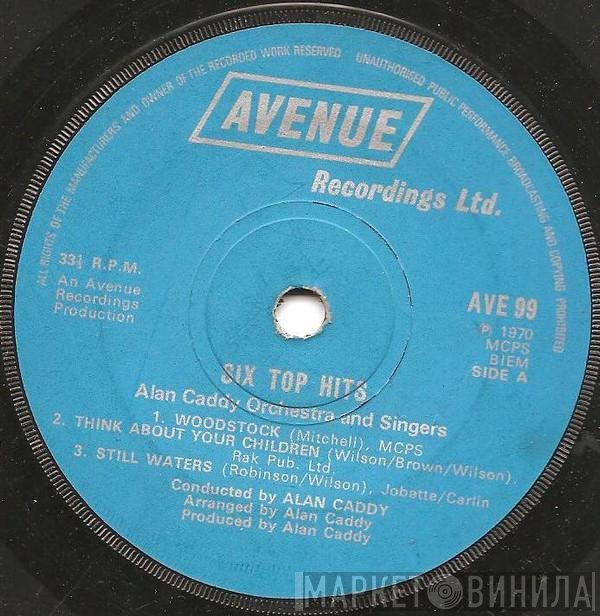 Alan Caddy Orchestra &amp; Singers - Six Top Hits