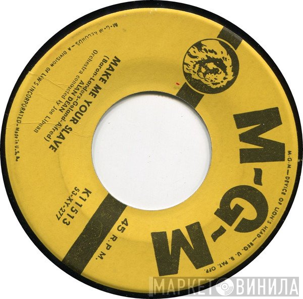 Alan Dean  - Make Me Your Slave