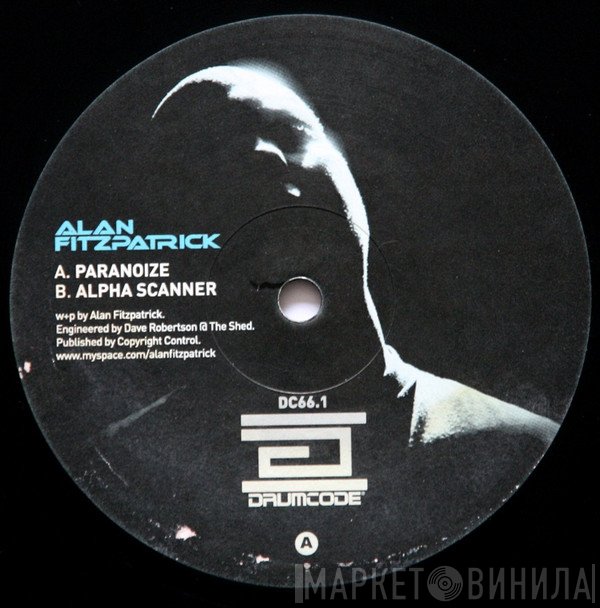 Alan Fitzpatrick  - Paranoize / Alpha Scanner