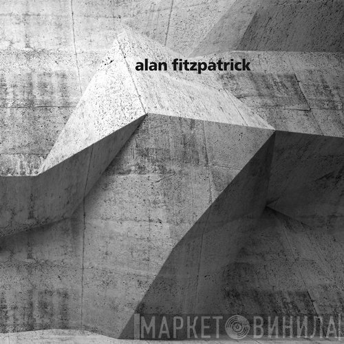 Alan Fitzpatrick  - A Subtle Change
