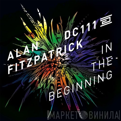 Alan Fitzpatrick  - In The Beginning
