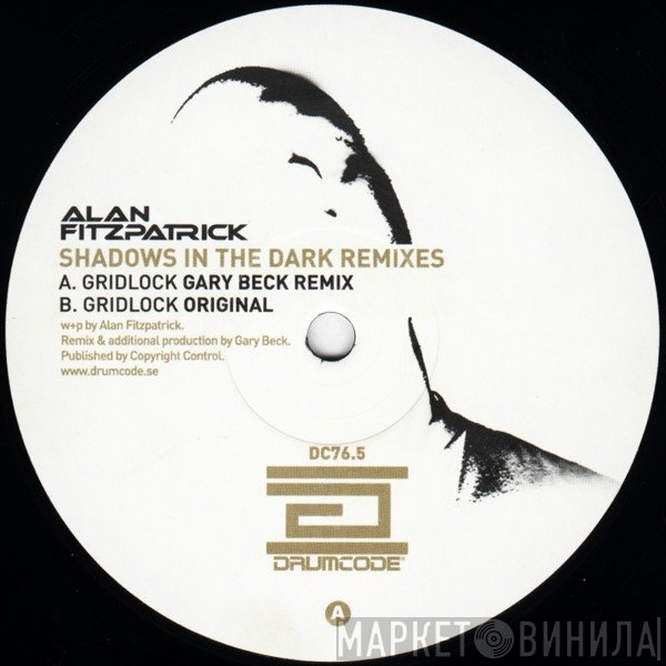 Alan Fitzpatrick  - Shadows In The Dark Remixes
